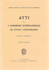 Atti Del 1° Congresso Internazionale Di Studi Longobardi | Www ...